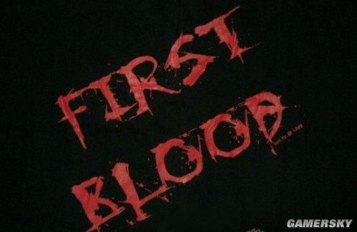 "first blood!