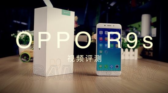 OPPO R9S外观配置及拍照视频评测 OPPO R