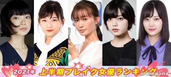 有颜值也靠实力 2021上半年爆红的日本女星TOP10