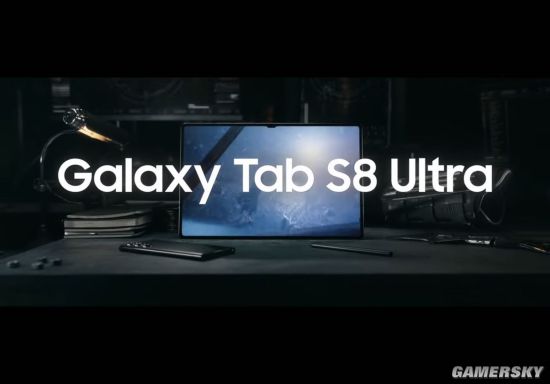 三星Galaxy Tab S8平板发布 三机同发 699美元起