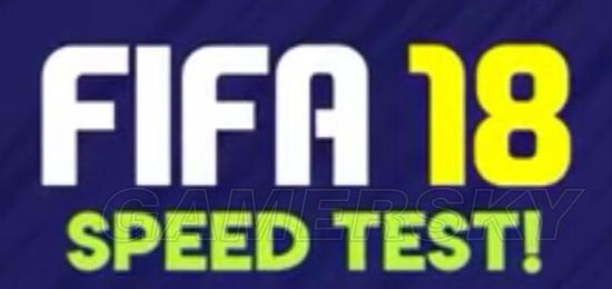 《FIFA18》带球速度对比排名 FIFA18谁带球速度最快