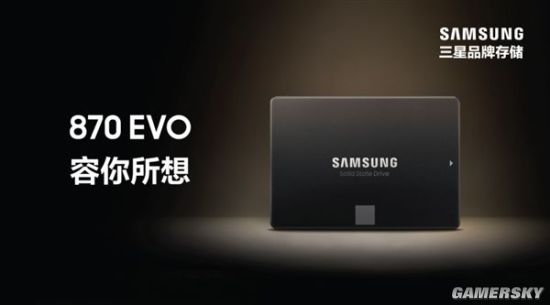 三星发布870 EVO SSD 读写速度升级323元起|游民星空