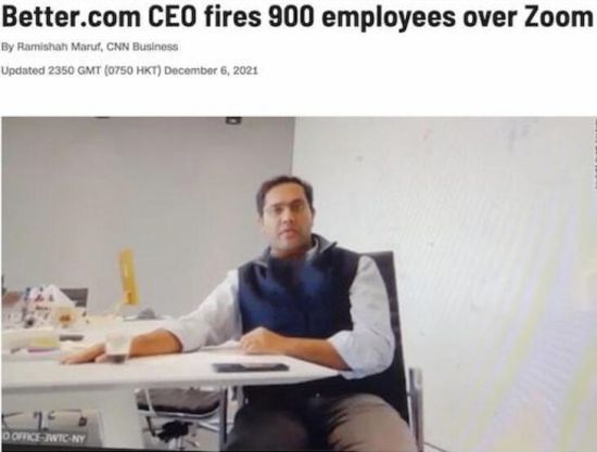 美国一CEO在视频会议中突然宣布裁员 参与会议的900人全部被开除