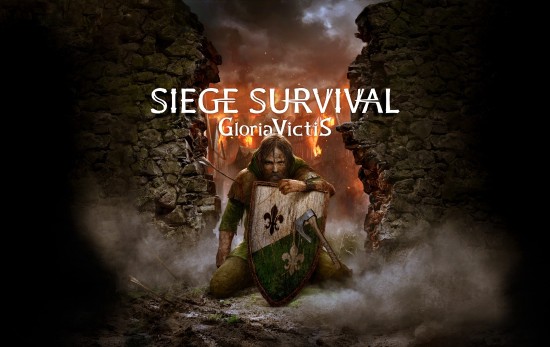 围城已经开始！《征服的荣耀：围城（Siege Survival: Gloria Victis）》现已发售