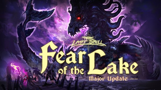 《最后的咒语》“恐惧之湖”上线 添加全新BOSS战