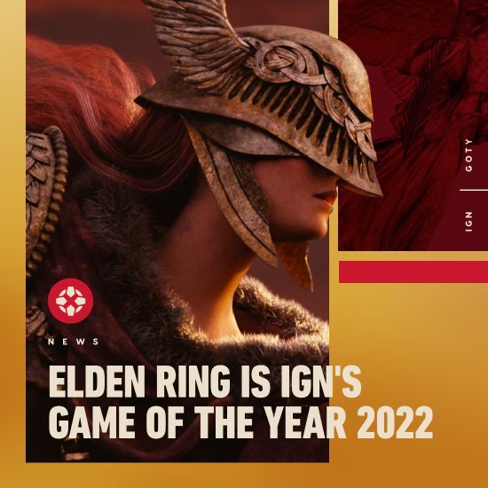 《艾尔登法环》获得IGN 2022年度游戏：令人难忘的开放世界体验！