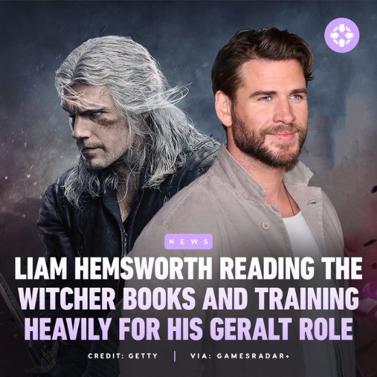 Liam Hemsworth Immerses Himself in the Original Work and Fitness Training to Take Over as the White Wolf in 'The Witcher 4'